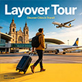 Layover Tour